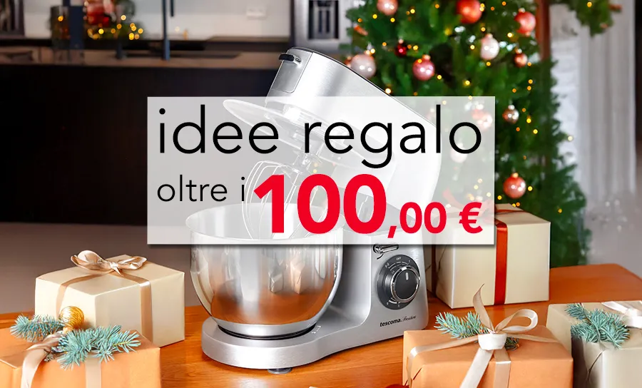 Idee regalo Natale oltre i 100 €